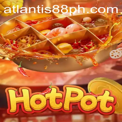 Discover the Exciting World of Hotpot: A Journey with Atlantis88