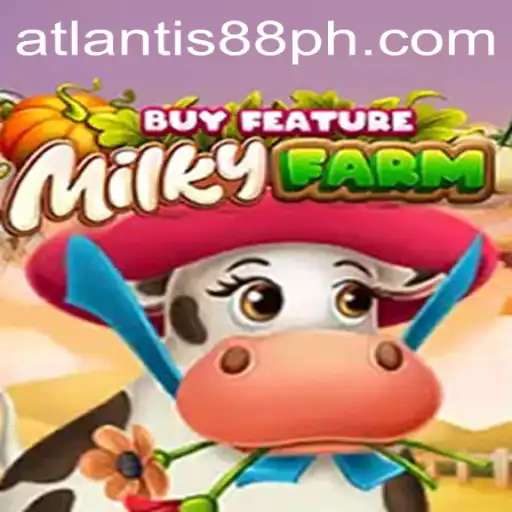 Explore the Unique Universe of MilkyFarmBuyFeature with Atlantis88